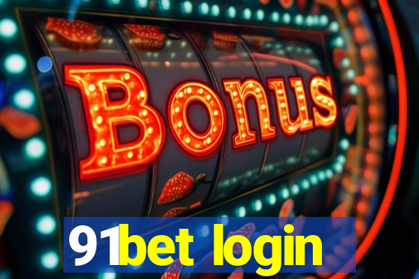 91bet login